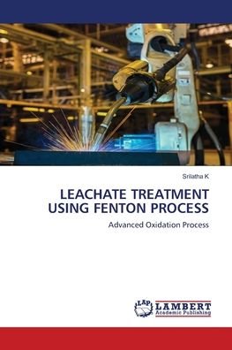 Cover for K · Leachate Treatment Using Fenton Proce (Book) (2020)