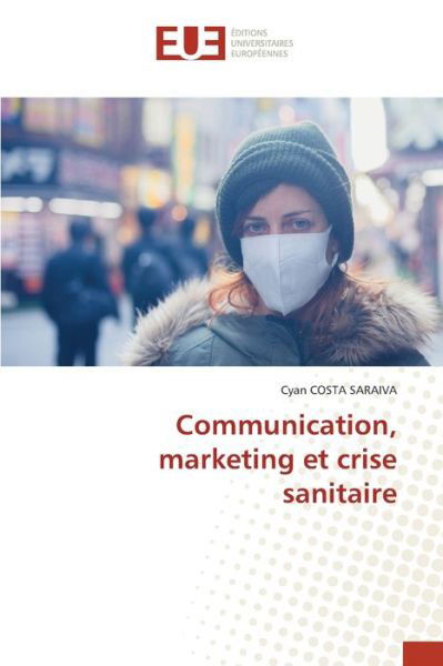 Cover for Cyan Costa Saraiva · Communication, marketing et crise sanitaire (Paperback Book) (2021)