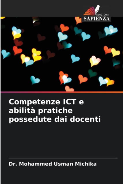 Cover for Dr Mohammed Usman Michika · Competenze ICT e abilita pratiche possedute dai docenti (Pocketbok) (2021)