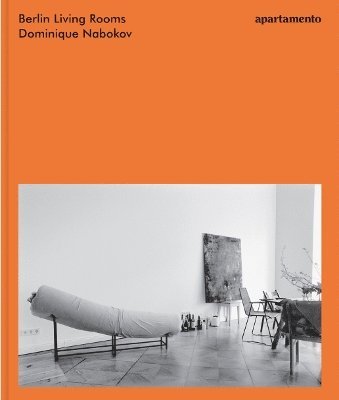 Cover for Dominique Nabokov · Berlin Living Rooms (Hardcover Book) (2024)