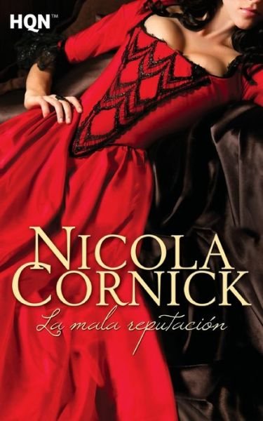 Cover for Nicola Cornick · Mala Reputacion (Bok) (2017)