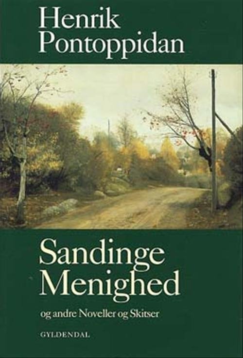 Cover for Henrik Pontoppidan · Sandinge menighed og andre noveller og skitser (Sewn Spine Book) [1e uitgave] (2002)