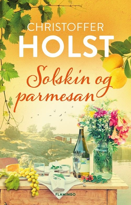 Cover for Christoffer Holst · Solskin og parmesan (Sewn Spine Book) [1th edição] (2021)