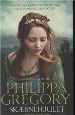 Cover for Philippa Gregory · Skæbnehjulet (Bound Book) [1e uitgave] [Indbundet] (2012)