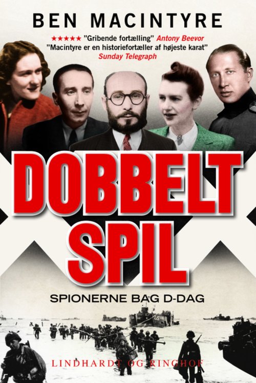 Cover for Ben Macintyre · Dobbeltspil - spionerne bag D-dag (Indbundet Bog) [1. udgave] [Indbundet] (2013)