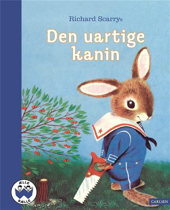 Cover for Richard Scarry · Ælle Bælle: Den uartige kanin (Bound Book) [1.º edición] (2023)