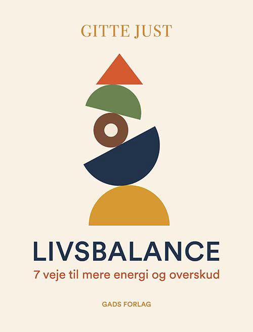 Gitte Just · Livsbalance (Hæftet bog) [1. udgave] (2024)