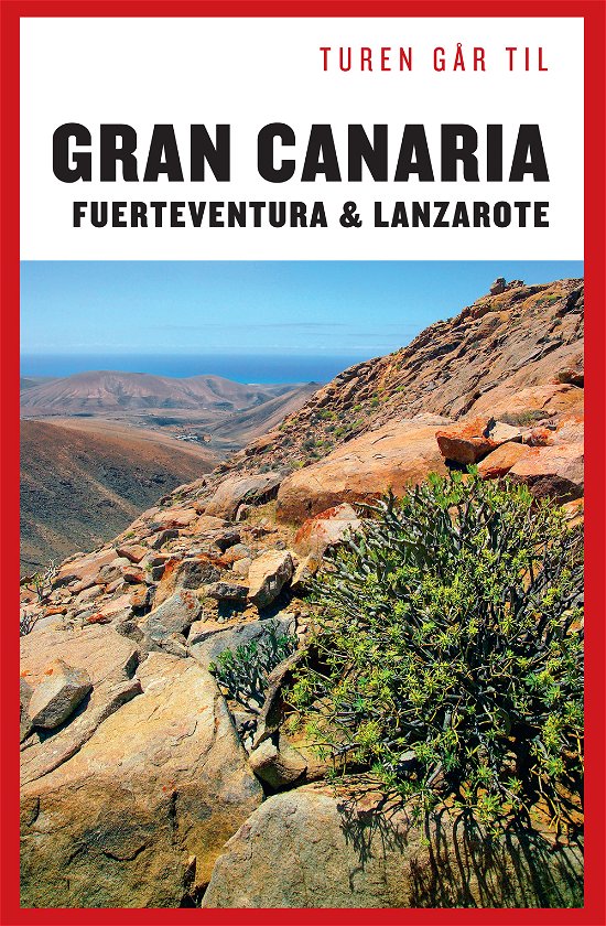 Cover for Ole Loumann · Politikens Turen går til¤Politikens rejsebøger: Turen går til Gran Canaria, Fuerteventura &amp; Lanzarote (Sewn Spine Book) [6e édition] (2015)