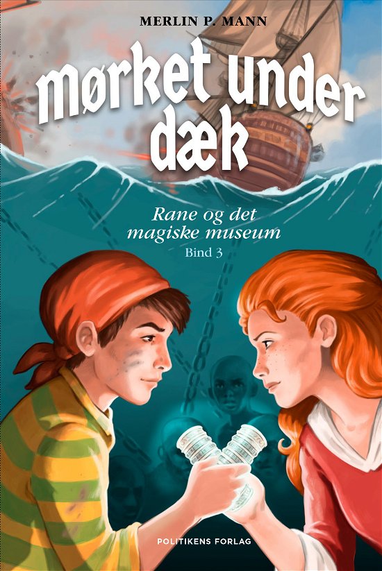 Cover for Merlin P. Mann · Rane og det magiske museum: Rane og det magiske museum 3 - Mørket under dæk (Innbunden bok) [1. utgave] (2022)