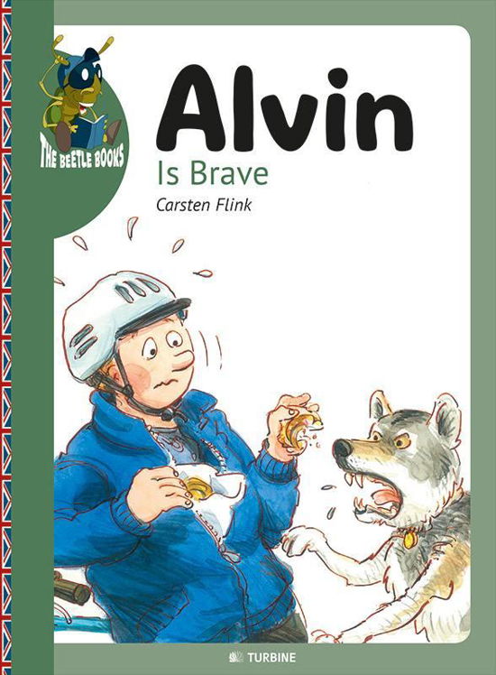 Cover for Carsten Flink · The Beetle Books: Alvin Is Brave (Sewn Spine Book) [1st edition] (2015)