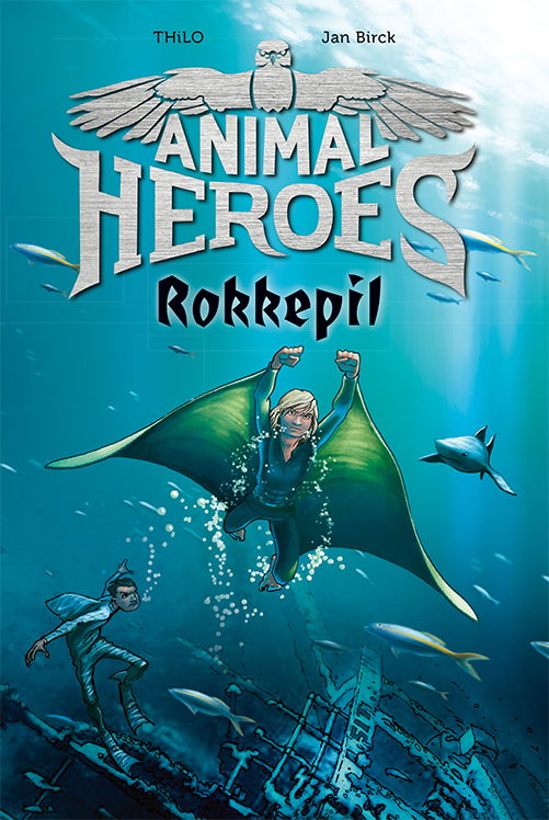 Cover for THiLO · Animal Heroes: Animal Heroes 2: Rokkepil (Bound Book) [1º edição] (2020)