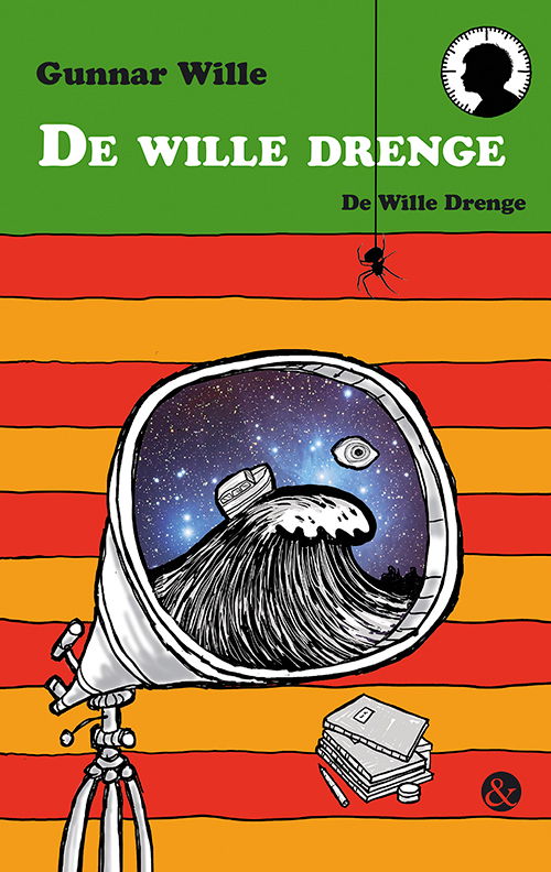 Cover for Gunnar Wille · De Wille Drenge: De wille drenge (Hæftet bog) [1. udgave] (2019)