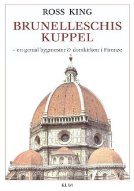 Cover for Ross King · Brunelleschis kuppel (Sewn Spine Book) [1. Painos] (2008)