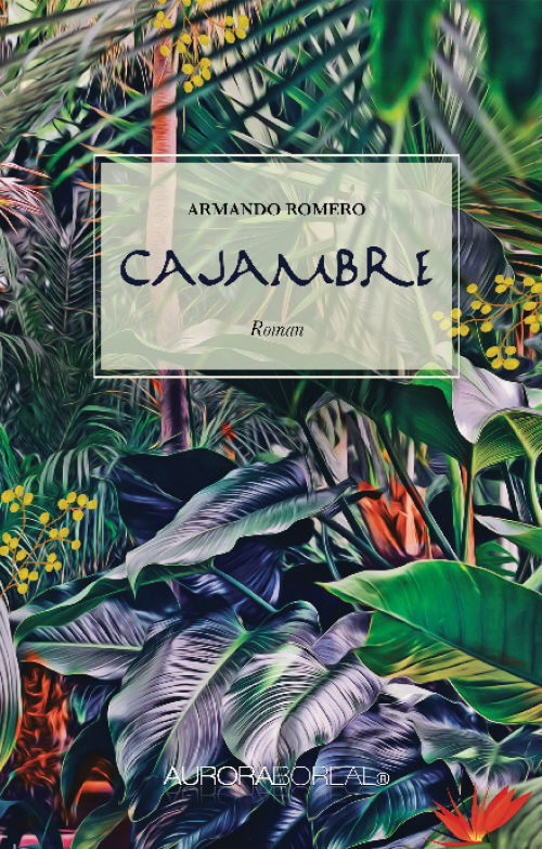 Cover for Armando Romero · Roman: Cajambre (Sewn Spine Book) [1st edition] (2018)