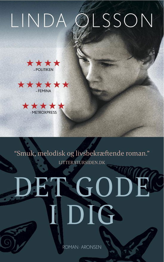 Cover for Linda Olsson · Det gode i dig (N/A) [1st edition] (2012)