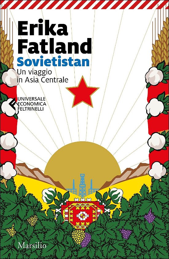 Cover for Erika Fatland · Sovietistan. Un Viaggio In Asia Centrale (Book)