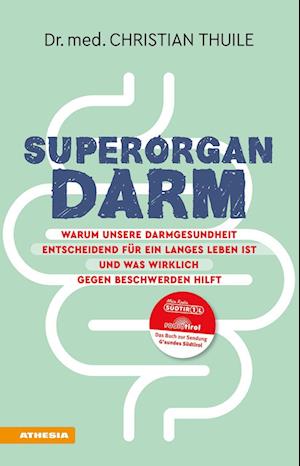 Cover for Christian Thuile · Superorgan Darm (Book) (2023)