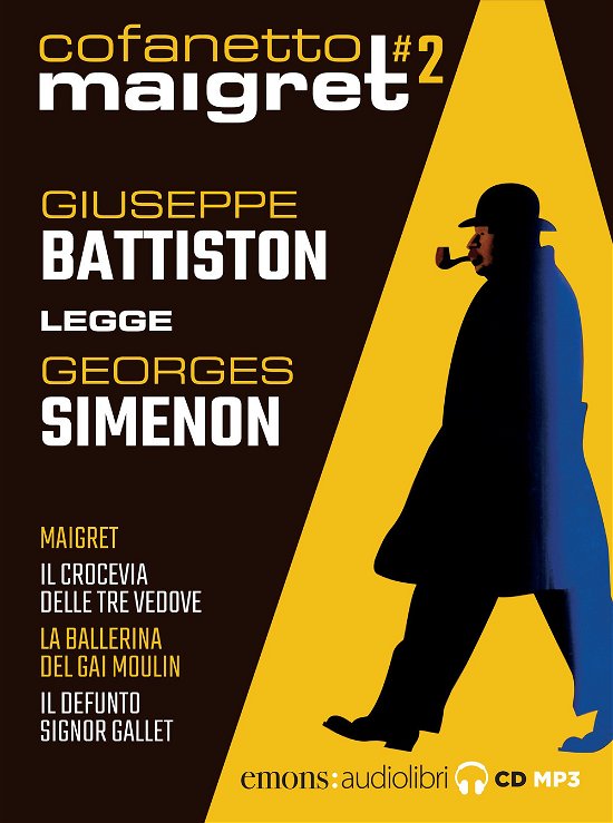 Cover for Georges Simenon · Maigret Letto Da Giuseppe Battiston: Maigret,-Il Crocevia Delle Tre Vedove-La Ballerina Del Gai-Moulin-Il Defunto Signor Gallet. Aud (CD)