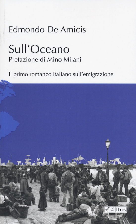 Sull'oceano - Edmondo De Amicis - Książki -  - 9788871646824 - 