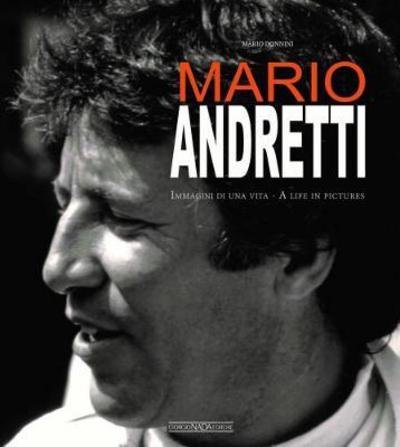 Cover for Mario Donnini · Mario Andretti: Immagini Di Una Vita/A Life in Pictures (Inbunden Bok) (2017)