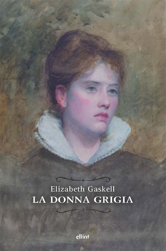 Cover for Elizabeth Gaskell · La Donna Grigia (Bog)