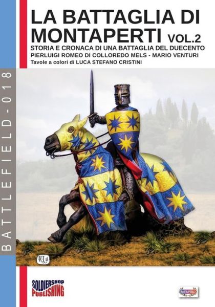 Cover for Pierluigi Romeo Di Colloredo Mels · La battaglia di Montaperti vol. 2 (Pocketbok) (2019)