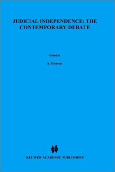 Shimon Shetreet · Judicial Independence:The Contemporary Debate (Hardcover bog) (2002)