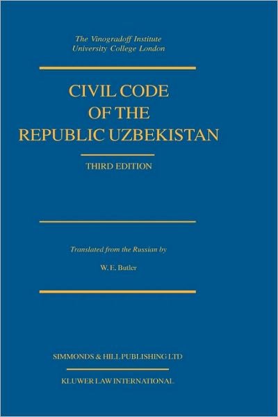 William E. Butler · Civil Code of the Republic Uzbekistan (Innbunden bok) [3 New edition] (1999)