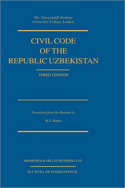 Cover for William E. Butler · Civil Code of the Republic Uzbekistan (Innbunden bok) [3 New edition] (1999)