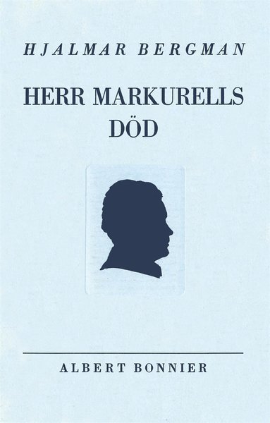 Cover for Hjalmar Bergman · Herr Markurells död och andra noveller (ePUB) (2014)