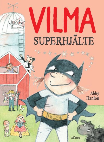 Vilma superhjälte - Abby Hanlon - Książki - Alfabeta - 9789150119824 - 20 marca 2018