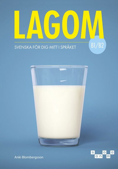 Anki Blombergsson · Lagom - B1/B2 (Paperback Book) (2025)