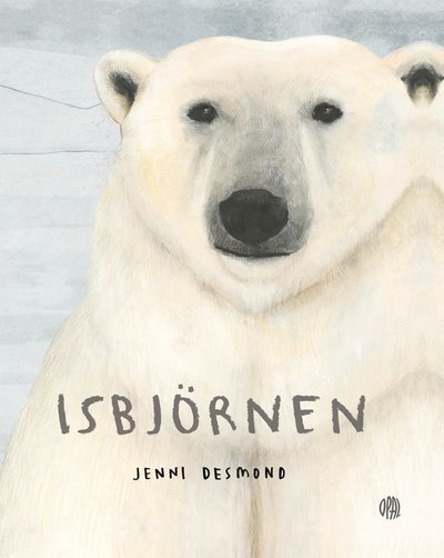 Cover for Jenni Desmond · Isbjörnen (Bound Book) (2019)