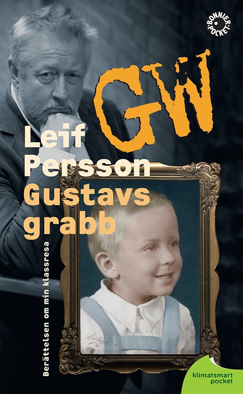 Cover for Persson Leif G.W. · Gustavs grabb : berättelsen om min klassresa (Bok) (2012)