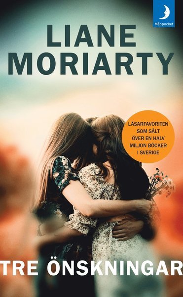 Cover for Liane Moriarty · Tre önskningar (Paperback Bog) (2019)
