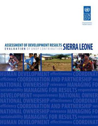 Cover for United Nations Development Programme · Assessment of development results: evaluation of UNDP contribution - Sierra Leone (Paperback Book) (2014)