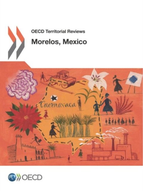 Morelos, Mexico - Organisation for Economic Co-operation and Development - Livros - Organization for Economic Co-operation a - 9789264267824 - 4 de janeiro de 2017