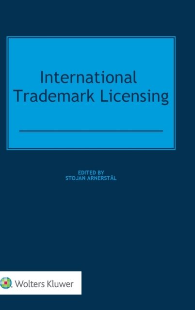 Stojan Arnerstal · International Trademark Licensing (Hardcover Book) (2021)