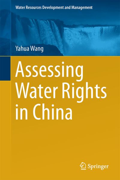 Cover for Wang · Assessing Water Rights in China (Bok) [1st ed. 2018 edition] (2017)