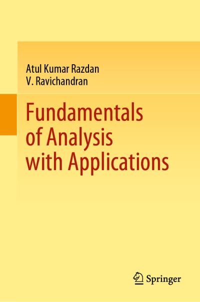 Cover for Atul Kumar Razdan · Fundamentals of Analysis with Applications (Gebundenes Buch) [1st ed. 2022 edition] (2022)