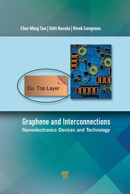 Graphene and VLSI Interconnects - Cher-Ming Tan - Książki - Jenny Stanford Publishing - 9789814877824 - 25 listopada 2021