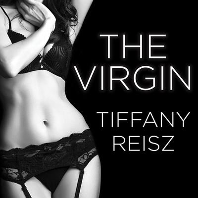 Cover for Tiffany Reisz · The Virgin Lib/E (CD) (2015)