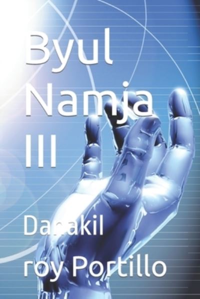 Cover for Portillo, Roy R, Sr · Byul Namja III: Danakil (Paperback Book) (2021)