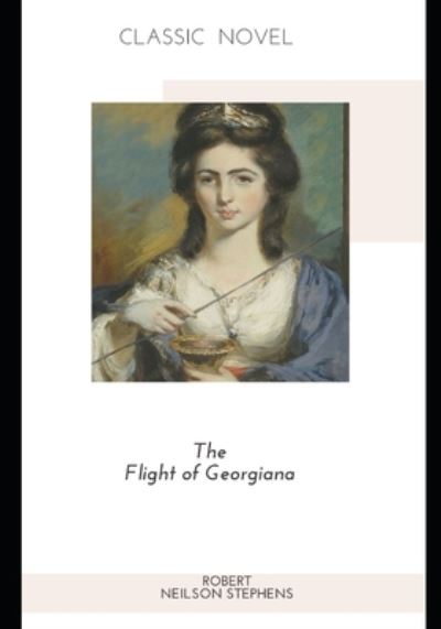 Cover for Robert Neilson Stephens · The Flight of Georgiana (Paperback Book) (2020)