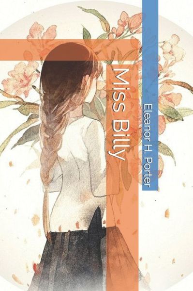 Cover for Eleanor H Porter · Miss Billy (Paperback Book) (2021)