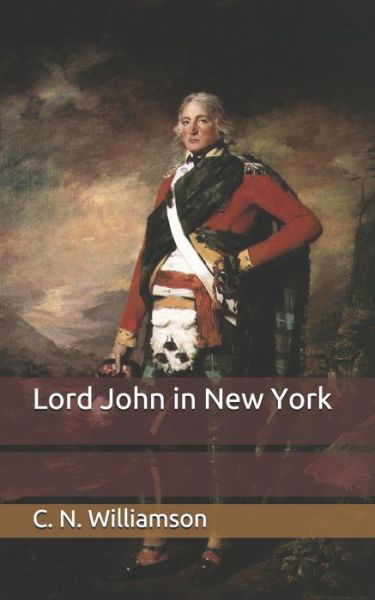 Cover for C N Williamson · Lord John in New York (Taschenbuch) (2020)