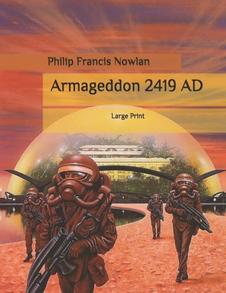 Cover for Philip Francis Nowlan · Armageddon 2419 AD (Paperback Book) (2020)