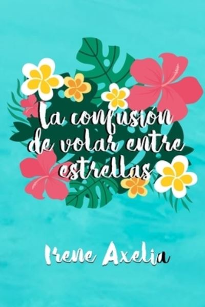 Cover for Rachel's Design · Confusión de Volar Entre Estrellas (Book) (2020)