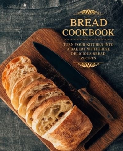Cover for Booksumo Press · Bread Cookbook (Paperback Bog) (2020)