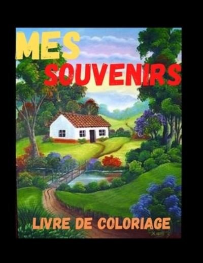Cover for Ant · Mes Souvenirs Livre de Coloriage (Pocketbok) (2021)